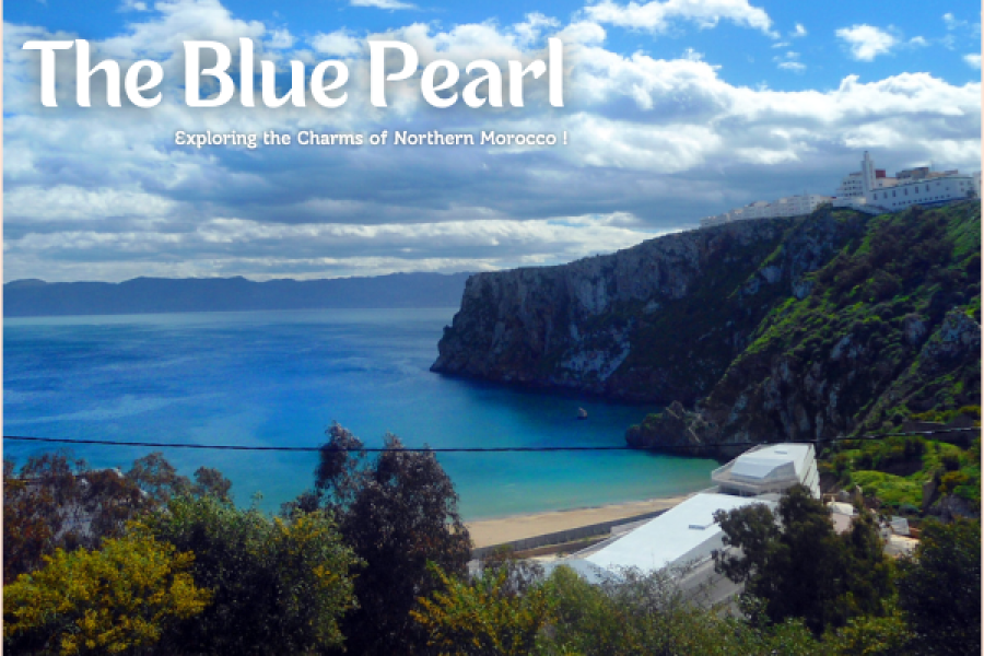 The Blue Pearl – Exploring the Charms of Northern Morocco